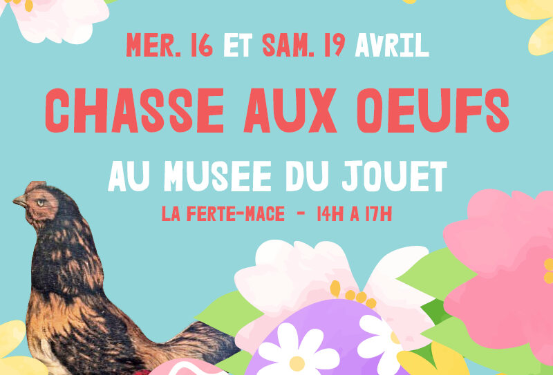 chasse oeufs – musee jouet – avril 2025-montagne-normandie-800×600 (002)