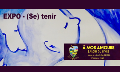 Exposition (Se) Tenir de Cécile Dalnoky