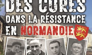 Des curés dans la résistance en Normandie